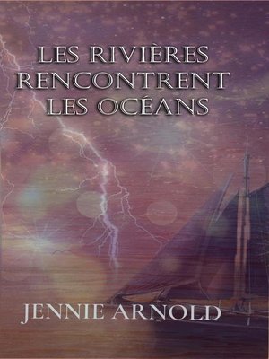cover image of Les Rivières Rencontrent les Océans